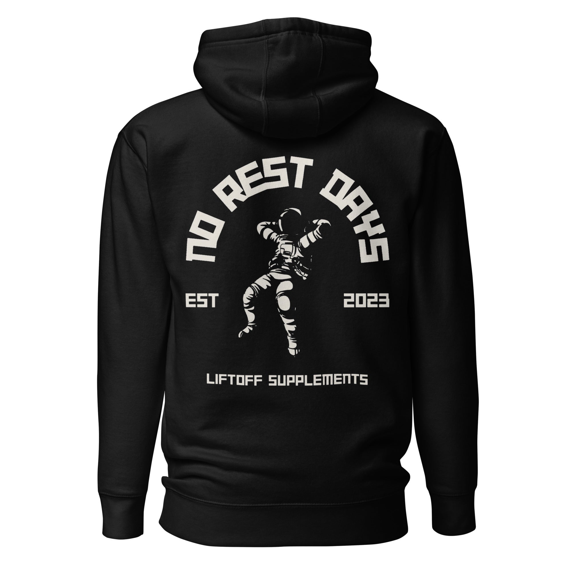 Liftoff No Rest Day Hoodie