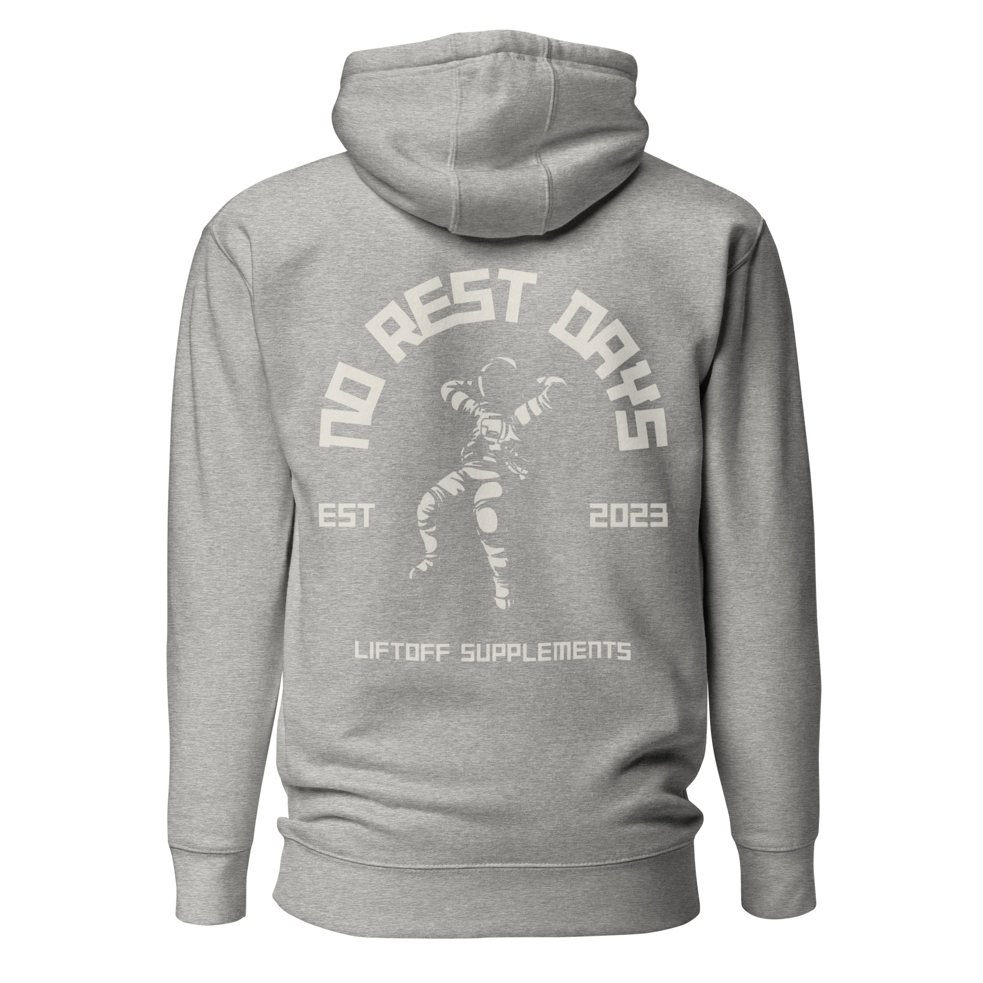 Liftoff No Rest Day Hoodie